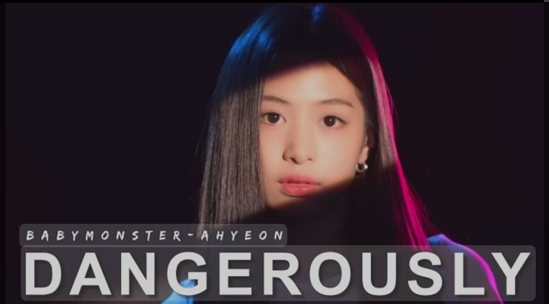 BABYMONSTER – AHYEON ‘Dangerously’ COVER (Clean Ver.)